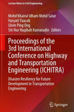 Proceedings of the 3rd International Conference on Highway and Transportation Engineering (ICHITRA)