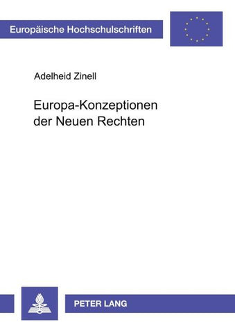 Europa-Konzeptionen der Neuen Rechten