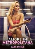 Amore in Metropolitana