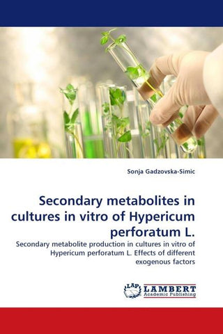 Secondary metabolites in cultures in vitro of Hypericum perforatum L.