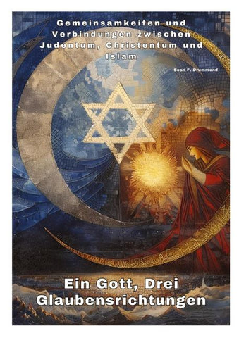 Ein Gott,  Drei Glaubensrichtungen