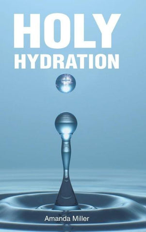 HOLY HYDRATION