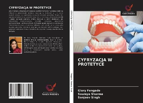 CYFRYZACJA W PROTETYCE