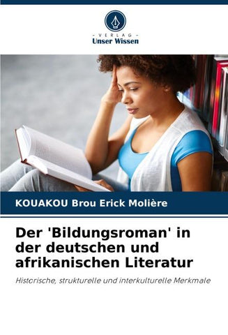Der 'Bildungsroman' in der deutschen und afrikanischen Literatur