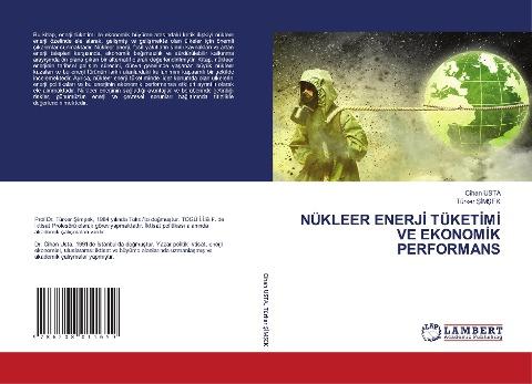 NÜKLEER ENERJ¿ TÜKET¿M¿ VE EKONOM¿K PERFORMANS