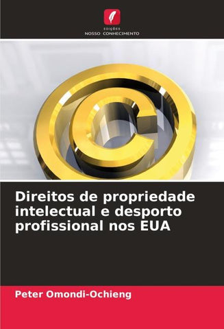 Direitos de propriedade intelectual e desporto profissional nos EUA