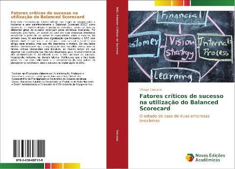Fatores críticos de sucesso na utilização do Balanced Scorecard