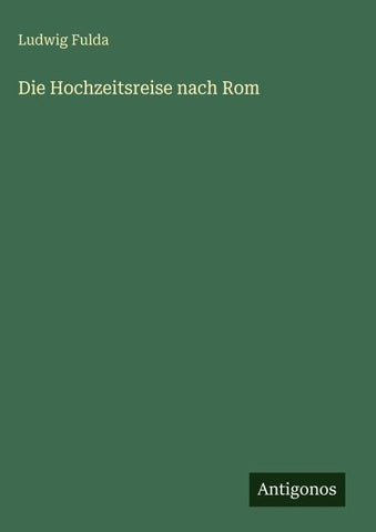 Die Hochzeitsreise nach Rom
