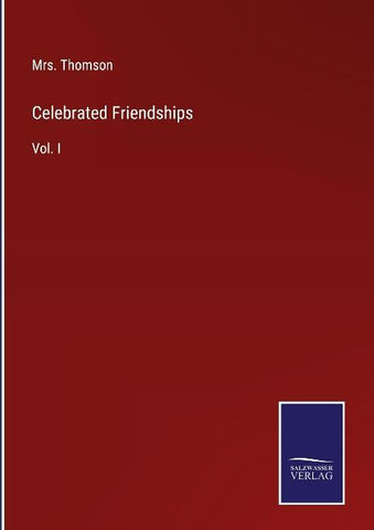 Celebrated Friendships