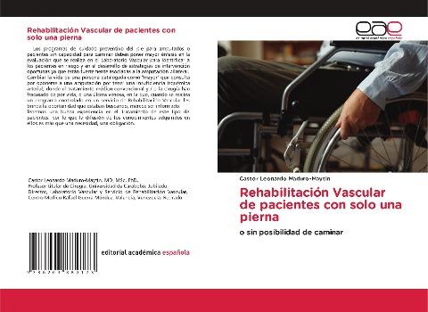 Rehabilitación Vascular de pacientes con solo una pierna