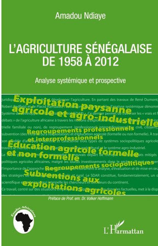L'agriculture sénégalaise de 1958 à 2012
