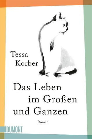 Das Leben im Großen und Ganzen