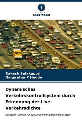 Dynamisches Verkehrskontrollsystem durch Erkennung der Live-Verkehrsdichte