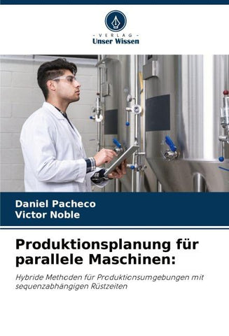 Produktionsplanung für parallele Maschinen: