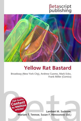 Yellow Rat Bastard