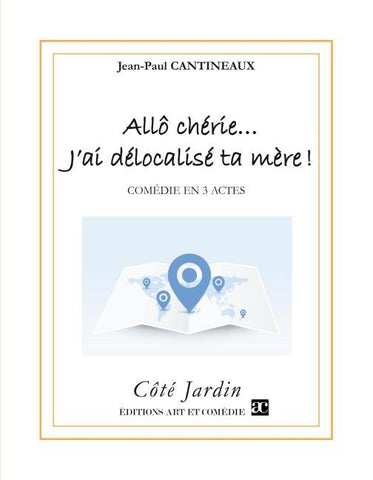Allô chérie... J'ai délocalisé ta mère !