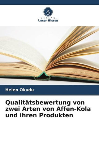 Qualitätsbewertung von zwei Arten von Affen-Kola und ihren Produkten