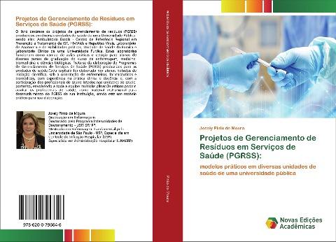 Projetos de Gerenciamento de Resíduos em Serviços de Saúde (PGRSS):
