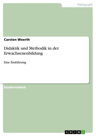 Didaktik und Methodik in der Erwachsenenbildung