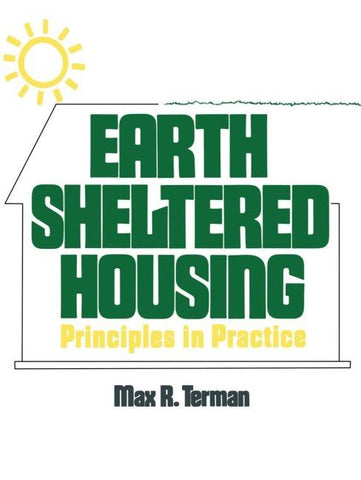 Earth Sheltered Housing