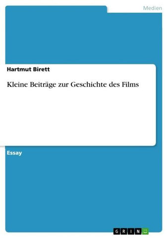 Kleine Beiträge zur Geschichte des Films