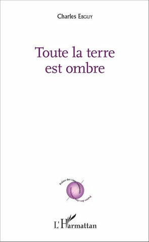 Toute la terre est ombre