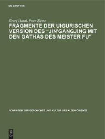 Fragmente der uigurischen Version des „Jin’gangjing mit den Gāthās des Meister Fu“