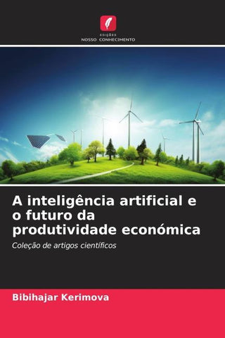 A inteligência artificial e o futuro da produtividade económica