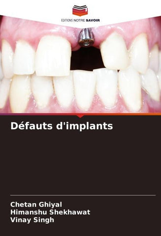 Défauts d'implants