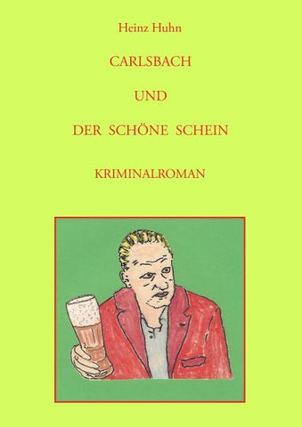 CARLSBACH UND DER SCHÖNE SCHEIN