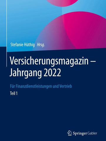 Versicherungsmagazin – Jahrgang 2022 – Teil 1