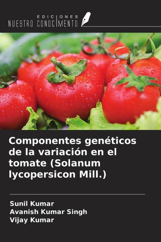 Componentes genéticos de la variación en el tomate (Solanum lycopersicon Mill.)
