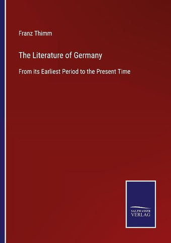 The Literature of Germany