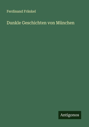 Dunkle Geschichten von München