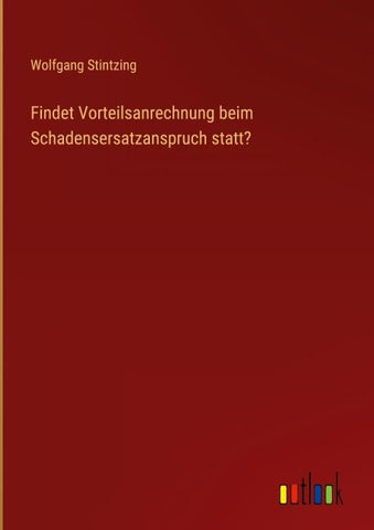 Findet Vorteilsanrechnung beim Schadensersatzanspruch statt?