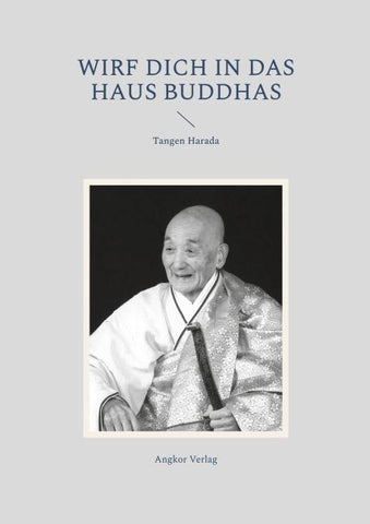 Wirf dich in das Haus Buddhas