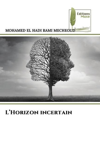 L'Horizon incertain