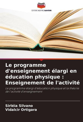 Le programme d'enseignement élargi en éducation physique : Enseignement de l'activité