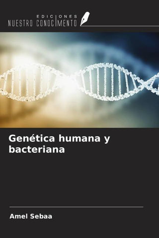 Genética humana y bacteriana