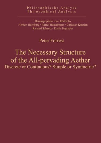 The Necessary Structure of the All-pervading Aether