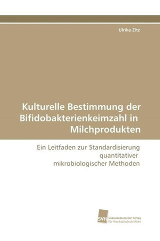 Kulturelle Bestimmung der Bifidobakterienkeimzahl in Milchprodukten