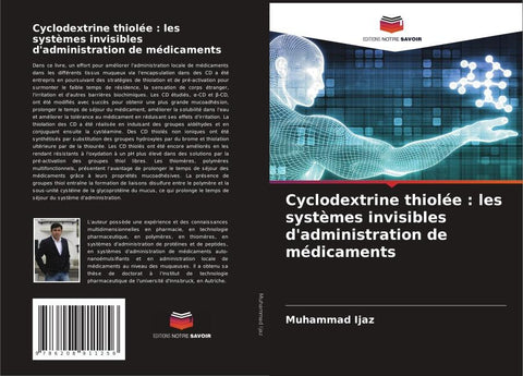 Cyclodextrine thiolée : les systèmes invisibles d'administration de médicaments