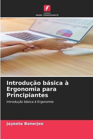 Introdução básica à Ergonomia para Principiantes