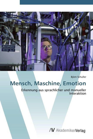 Mensch, Maschine, Emotion