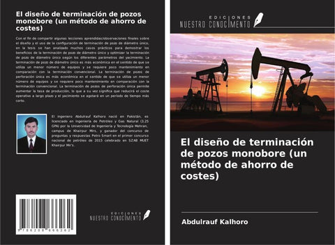 El diseño de terminación de pozos monobore (un método de ahorro de costes)