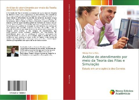 Análise do atendimento por meio da Teoria das Filas e Simulação