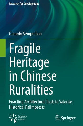 Fragile Heritage in Chinese Ruralities