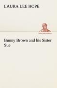 Bunny Brown and his Sister Sue