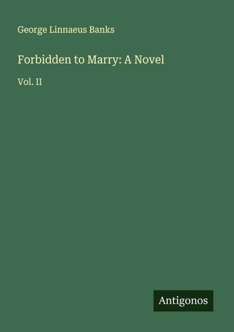 Forbidden to Marry: A Novel