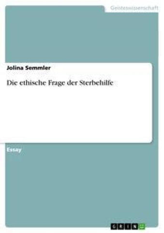 Die ethische Frage der Sterbehilfe